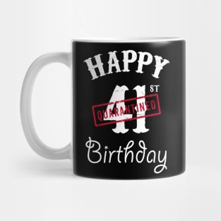 Happy 41st Quarantined Birthday Mug